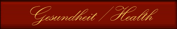 Gesundheit / Health